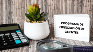 Plan de fidelización de clientes